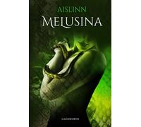 Melusina [Paperback] [May 28, 2019] Aislinn