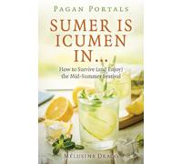 Melusine Draco Pagan Portals - Sumer Is Icumen In… (Tascabile)