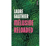 Mélusine reloaded