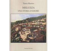 Meluzza. Una storia d'amore