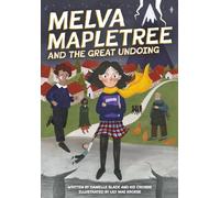 Melva Mapletree and the Great Undoing