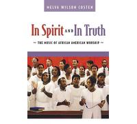 Melva Wilson Costen In Spirit and in Truth (Tascabile)