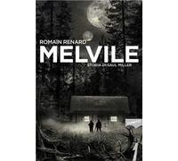 Melvile. Storia di Saul Miller