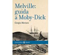 Melville: guida a Moby-Dick