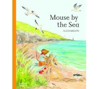 `Melvin, Alice` Mouse By The Sea BOOK NUOVO