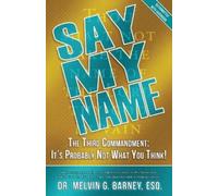 Melvin Barney Say My Name (Tascabile)