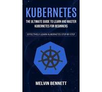 Melvin Bennett Bennett Melvin Kubernetes (Tascabile)