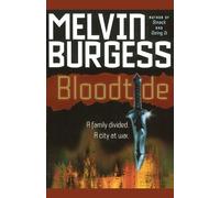 Melvin Burgess Bloodtide (Tascabile)
