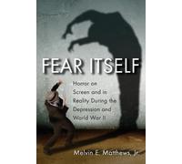Melvin E. Matthews Fear Itself (Tascabile)