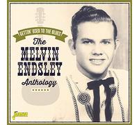 Gettin' Used To The Blues - The Melvin Endsley Anthology
