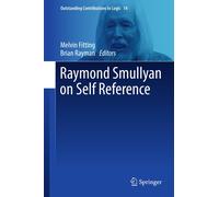 Melvin Fitting Raymond Smullyan on Self Reference (Copertina rigida)