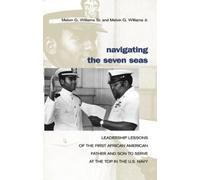 Melvin G. Williams Jr. Navigating the Seven Seas (Tascabile)