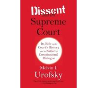 Melvin I. Urofsky Dissent and the Supreme Court (Tascabile)