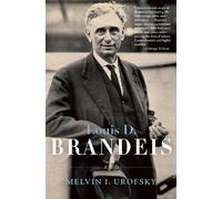 Melvin I. Urofsky Louis D. Brandeis (Tascabile)