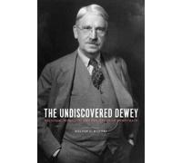 Melvin L. Rogers The Undiscovered Dewey (Copertina rigida)