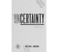 Melvin L. Rogers Uncertainty (Tascabile) Boston Review / Forum