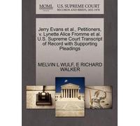 Melvin L Wulf E Jerry Evans et al., Petitioners, V. Lynette Alice Fr (Tascabile)