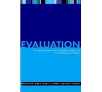 Melvin M. Mark Gary T. Henry George Julnes Evaluation (Copertina rigida)