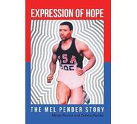 Melvin Pender Debbie Pender Expression Of Hope (Copertina rigida)