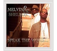 Melvin & Sheldon - Speak The Word