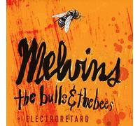 Melvins - Bulls & The Bees/Electroretard
