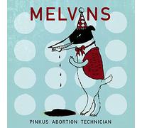 Melvins – Pinkus Abortion Technician – Vinile 2 x 10"