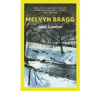 Melvyn Bragg Josh Lawton (Tascabile)