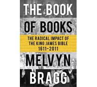 Melvyn Bragg The Book of Books (Tascabile)