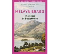Melvyn Bragg The Maid of Buttermere (Tascabile)