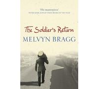 Melvyn Bragg The Soldier's Return (Tascabile)