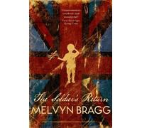 Melvyn Bragg The Soldier's Return (Tascabile)