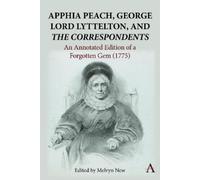 Melvyn New Apphia Peach, George Lord Lyttelton, and 'The Corr (Copertina rigida)