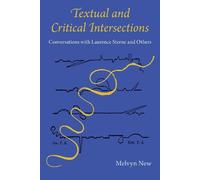 Melvyn New Textual and Critical Intersections (Copertina rigida)