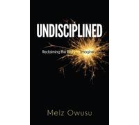 Melz Owusu Undisciplined (Copertina rigida)
