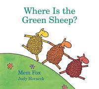 Mem Fox Judy Horac Where Is the Green Sheep? Padded Board Bo (Libro di cartone)