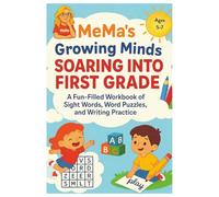 MeMa's Growing Minds : Soaring Into 1st Grade: A Fun-filled Workbook of Sight Words, Word Search Puzzles and Writing Practice