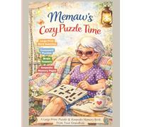 Memaw’s Cozy Puzzle Time: Large Print Word Searches, Crosswords, Brain Teasers, and Keepsake Memory Pages from the Grandkids | 8.5x11 inches, 127 pages | Gift for Mother's Day, Vacation, Relaxation