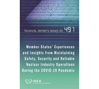 Member States' Experiences and Insights from Maintaining Safety, Sec (Tascabile)