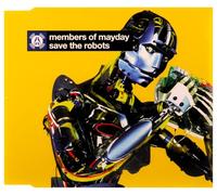 Members of Mayday - Save the robots [Single-CD]
