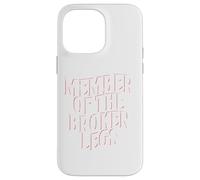 Membro Del Club Gambe Rotte | Lesione | Broken Bones Custodia per iPhone 14 Pro Max