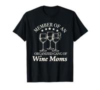 Membro di Una Banda organizzata di Wine Moms Club Funny Maglietta