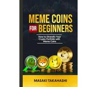 MEME COINS FOR BEGINNERS: How to Diversify Your Crypto Portfolio with Meme Coins