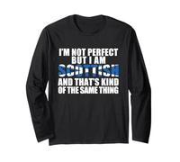 Meme con Bandiera I'm Not Perfect But AM Scozzese Kinda Same Thing Maglia a Manica