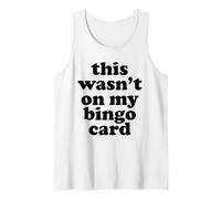 Meme Divertente Che Non Era sulla mia Carta del Bingo 2026 Canotta
