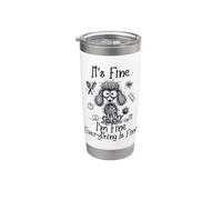 Meme divertente con barboncino "It's Fine I'm Fine Everything is Fine Bicchiere termico in acciaio inox doppia parete