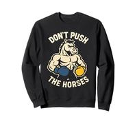 Meme Divertente con i guantoni da Boxe Don't Push The Hors Felpa