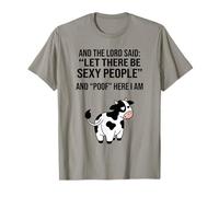 Meme Funny Cow e The Lord Said Let There Be Sexy People Maglietta