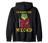 Meme I'm Burnt out M'Lord Ren Faire Medieval Knight Frog Felpa con Cappuccio