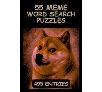 Meme & Internet Culture Word Search Puzzle Book: 55 Puzzles Featuring Viral Moments, Iconic Creators, and the Language of the Internet from Doge to ... Puzzle, 6x9, 110 Pages | Solutions Included