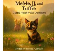 MeMe, JJ, and Tuffie: Tuffie Weathers Her Own Storm